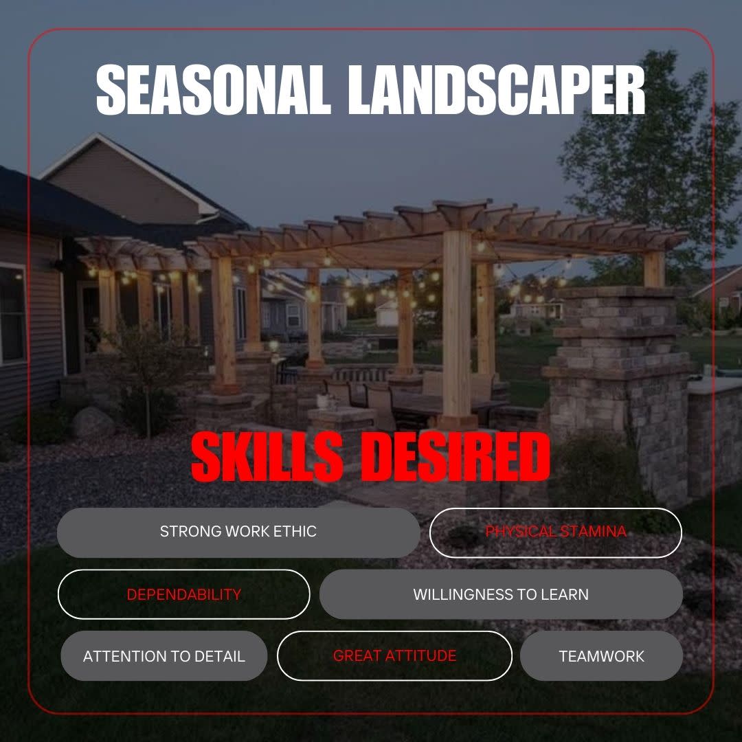 Skills Desired for a Seasonal Landscaper