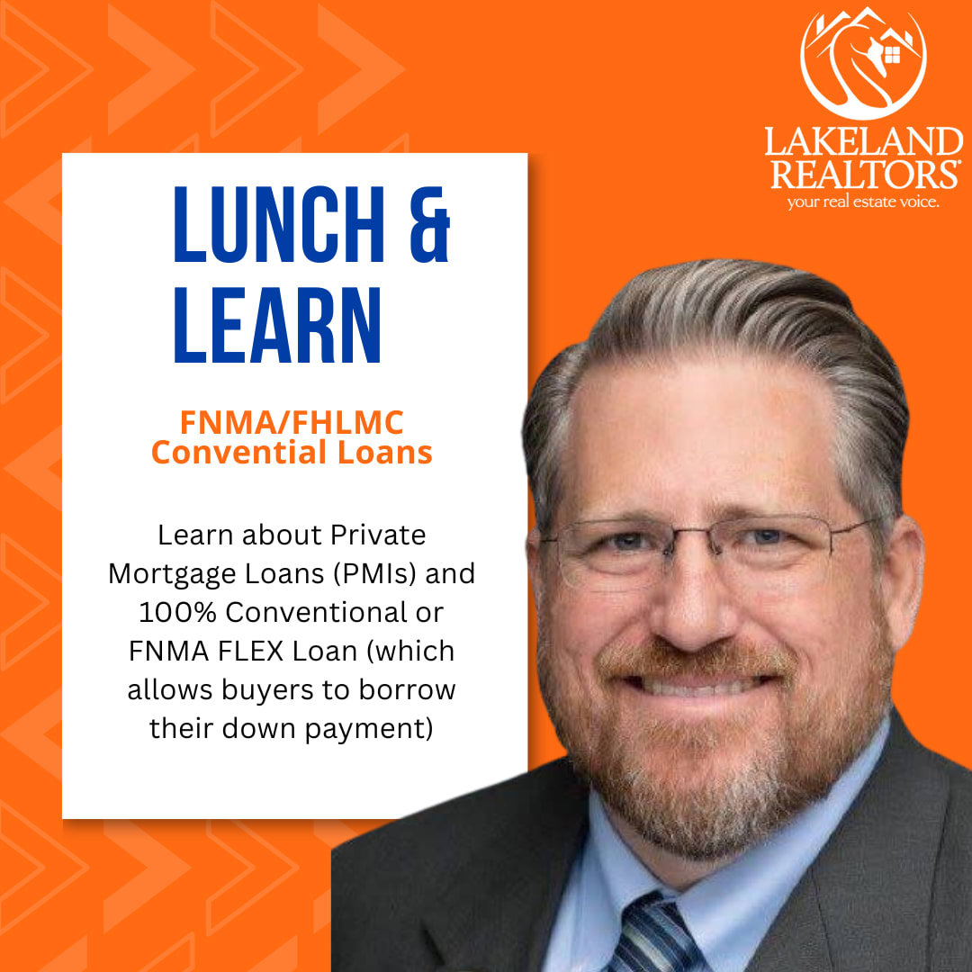 CE Lunch & Learn - FREE for Members - FNMA / FHLMC Conventional Loans ...