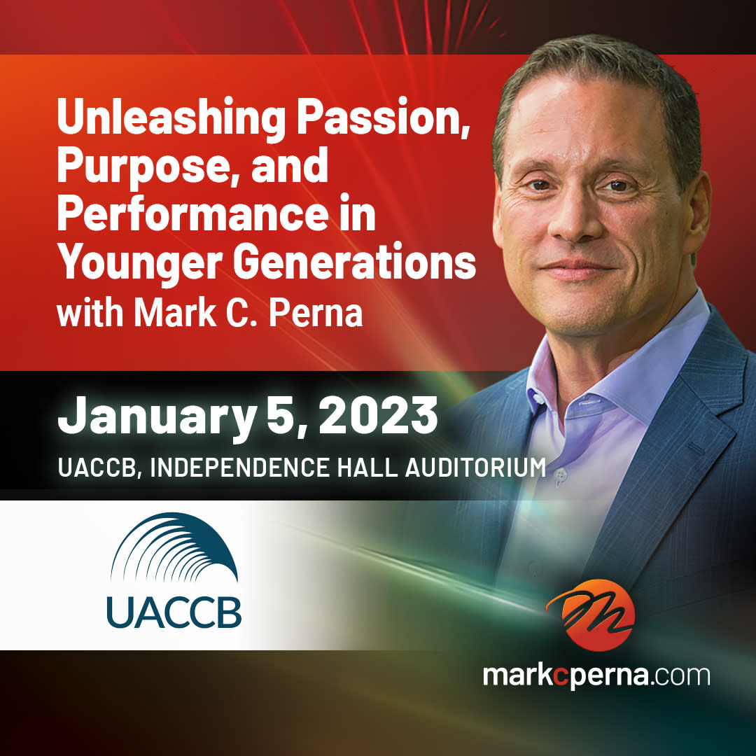 Unleashing Passion, Purpose and Performance in Younger Generations with Mark Perna.