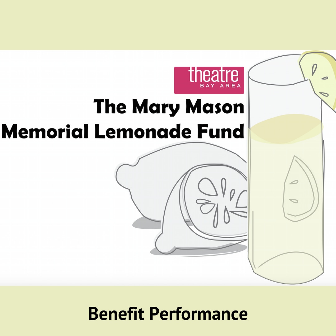 Mary Mason Memorial Lemonade Fund Benefit Performance