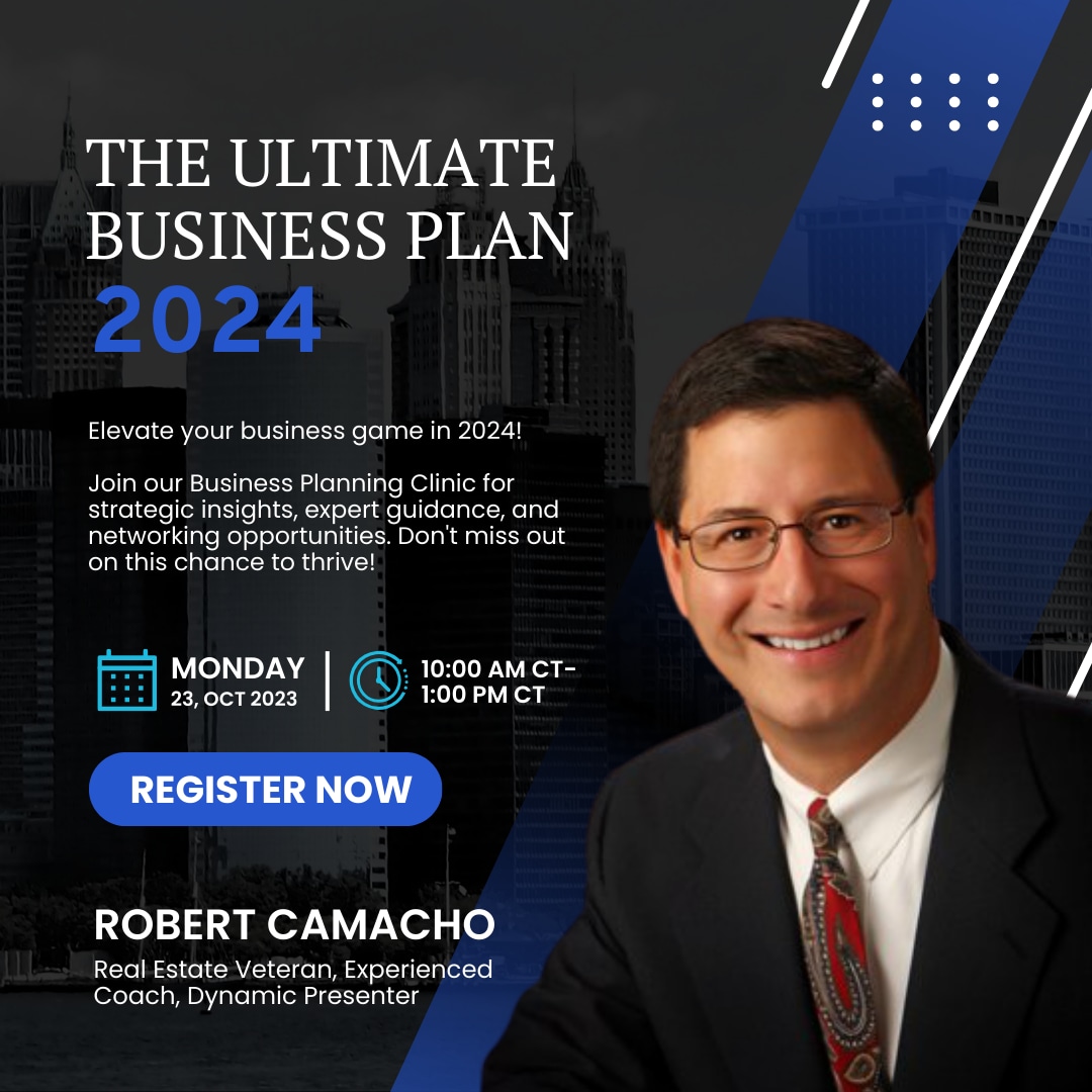 The Ultimate Business Plan 2024 with Robert Camancho Waco Association