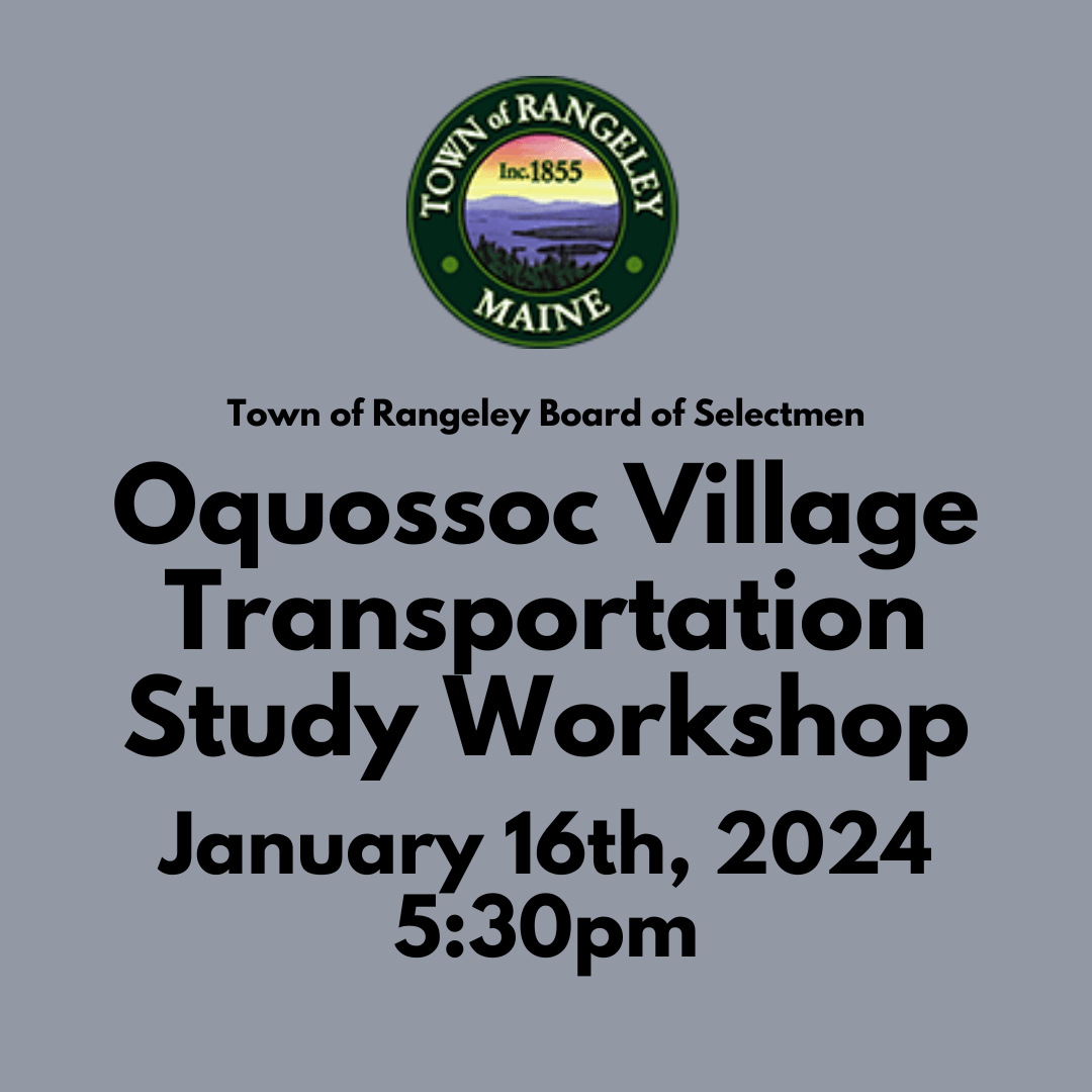 Oquossoc Village Transportation Study Workshop Calendar Rangeley