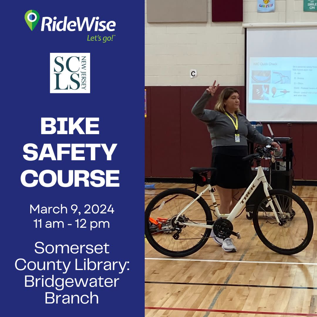 A flyer for the Bike Safety Course at SCLS: Bridgewater Branch