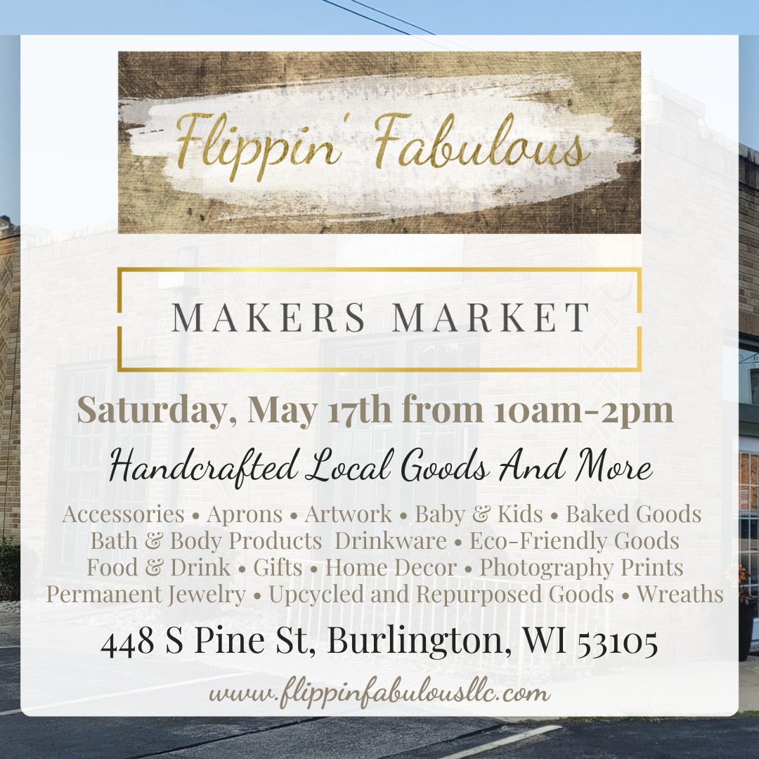 Rooted & Renewed: May Maker's Market at Flippin' Fabulous In Burlington, WI