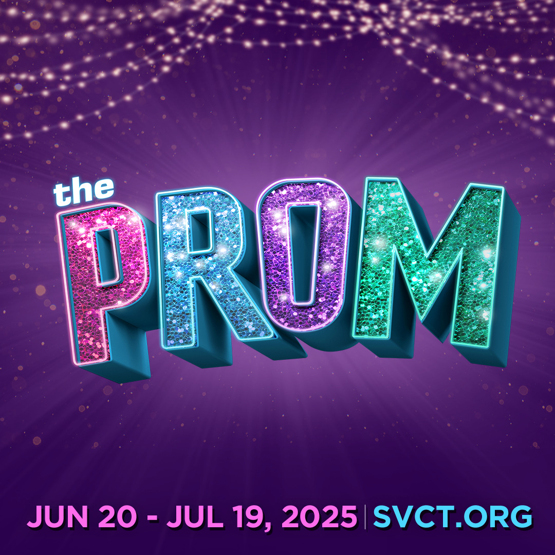 SVCT's Production of The Prom, Running Jun 20-July 19th, svct.org