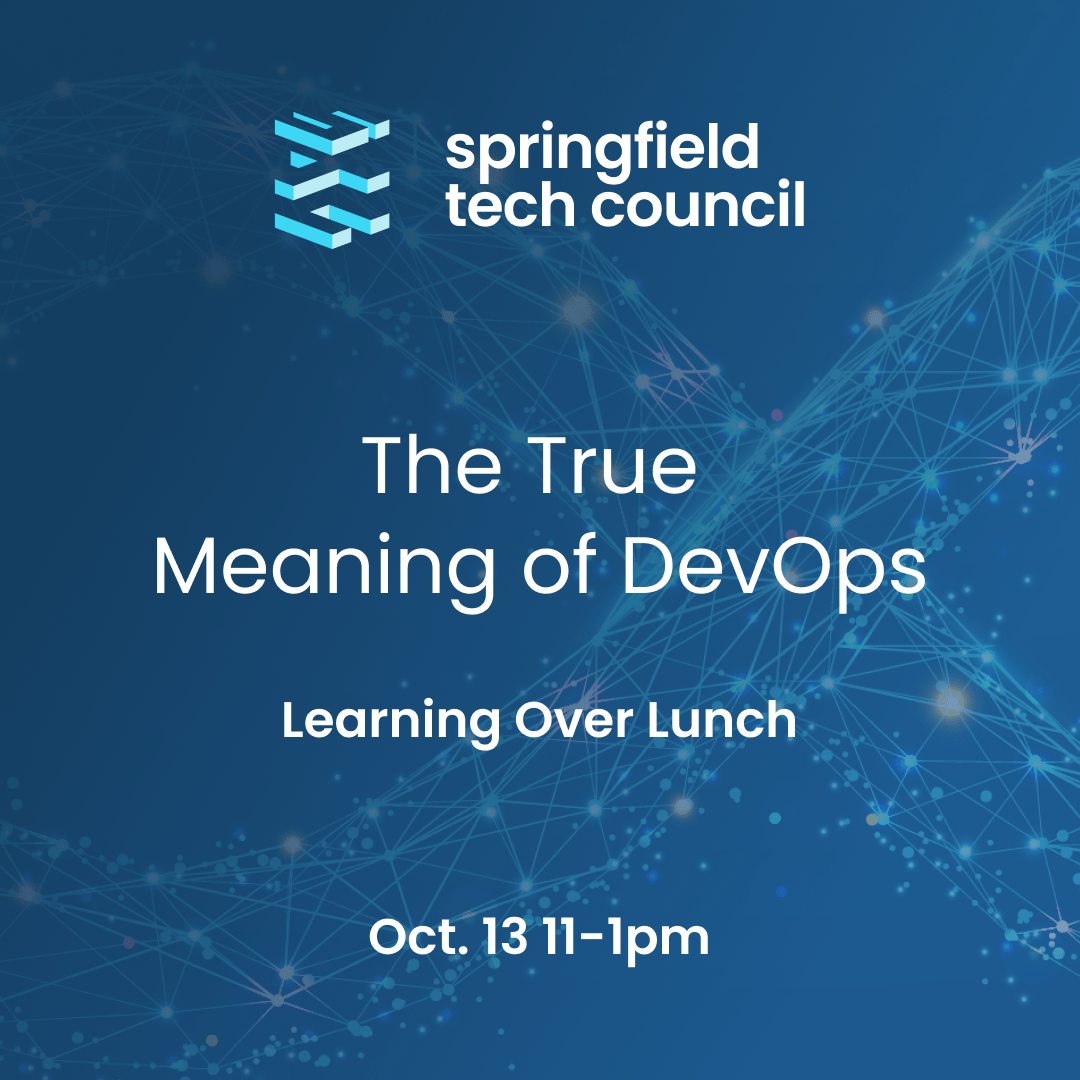 The Meaning of DevOps - Springfield Tech Lunch Event