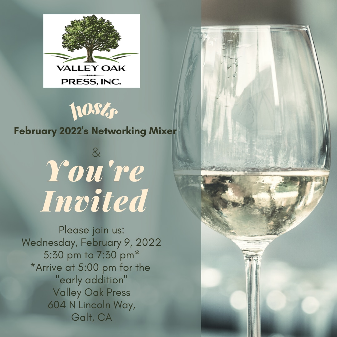 Valley Oak Press, Inc. Mixer, Wed., Feb 9 2022, 5:30 pm to 7:30 pm