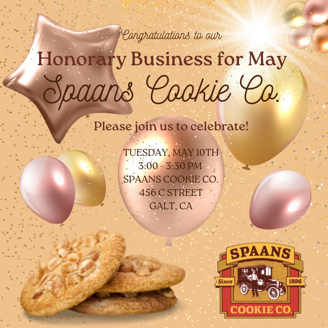 Honorary Business for May 2022, Spaans Cookie Co., Tues., 5/10/2022 @ 3:00 pm, 456 C Street, Galt, CA