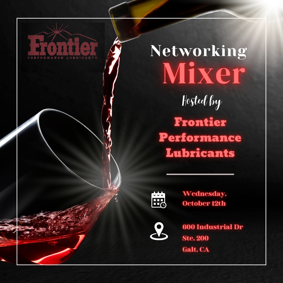 Mixer hosted by Frontier Performance Lubricants  Thursday, October 12, 2022  5:00 pm to 7:00 pm  600 Industrial Dr., Ste. 200