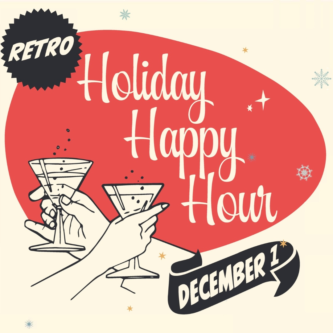 retro holiday happy hour december 1