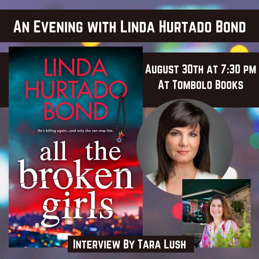 All the Broken Girls: An Evening with Linda Hurtado Bond - St ...