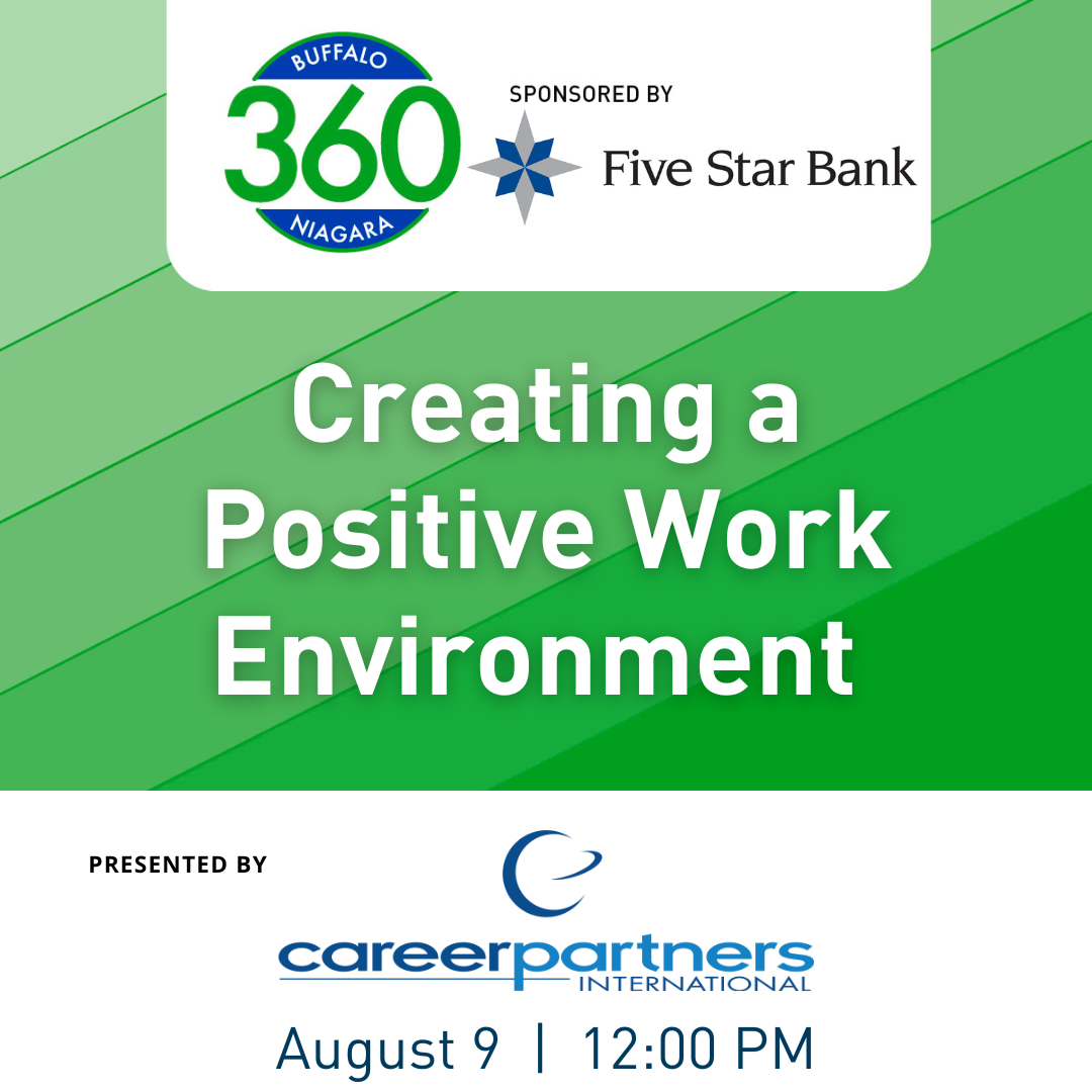 8.9.22 BN360 Creating a Positive Work Environment