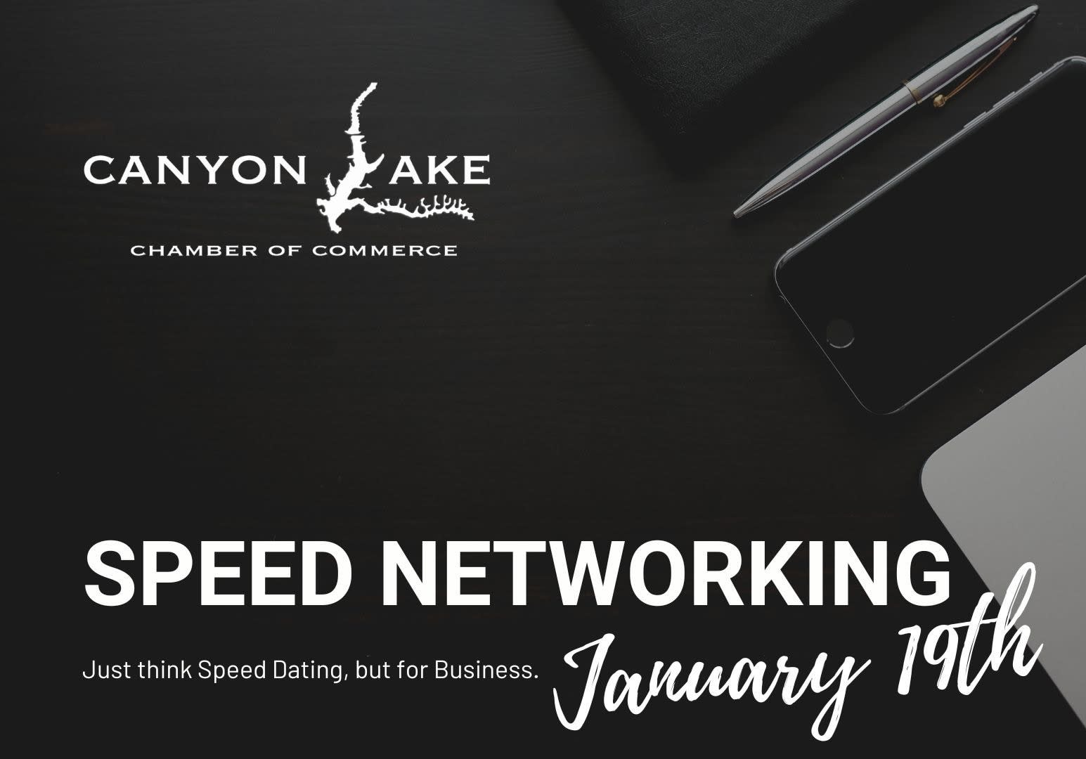 Canyon Lake Chamber of Commerce Speed Networking Canyon Lake