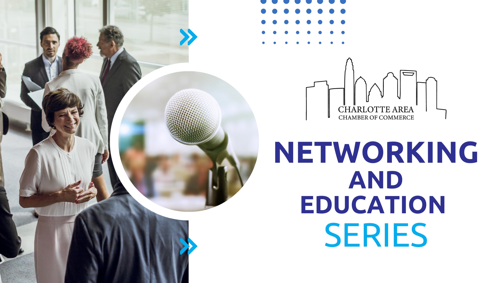 Networking and Education Series