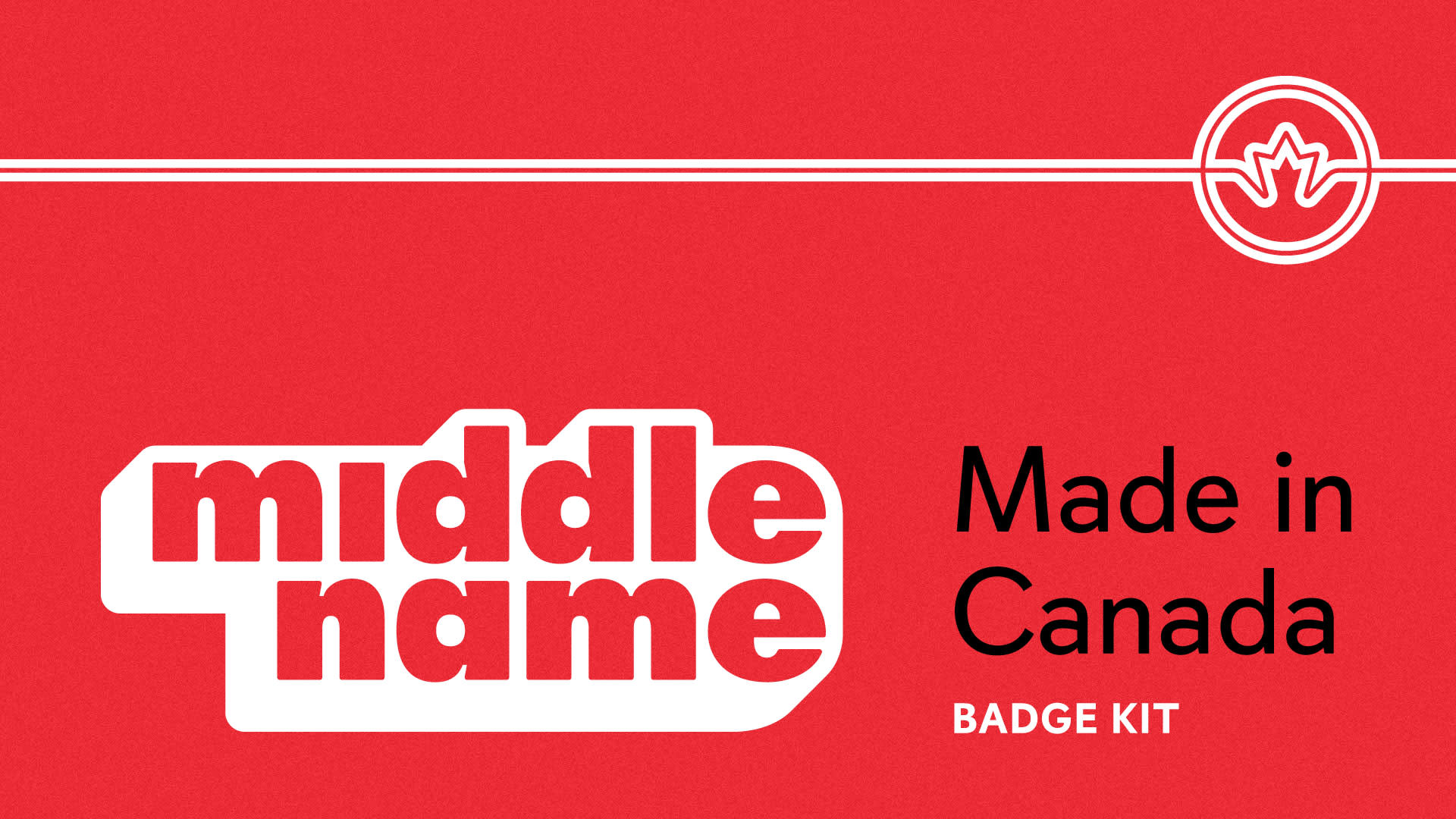 Middlename Creative Agency - Made in Canada Badge Kit