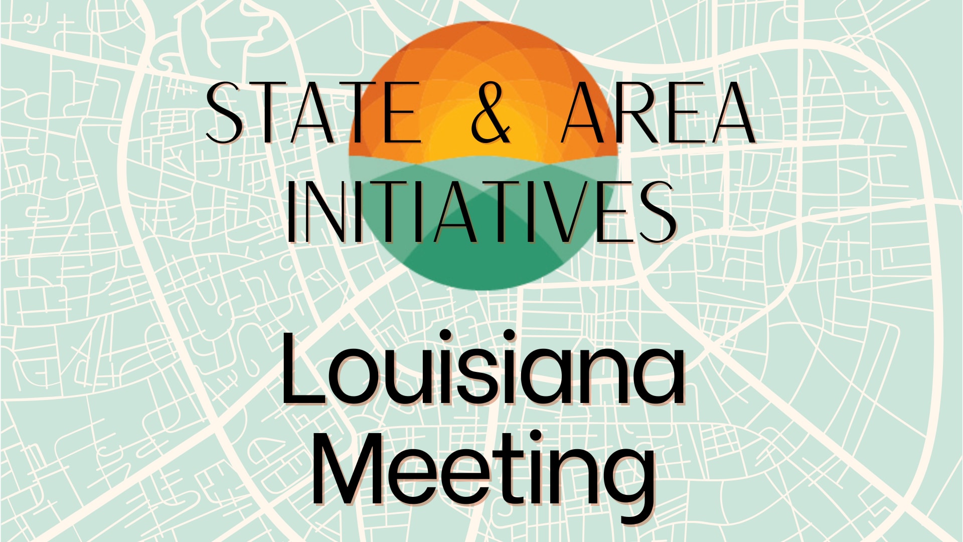 Louisiana State Meeting
