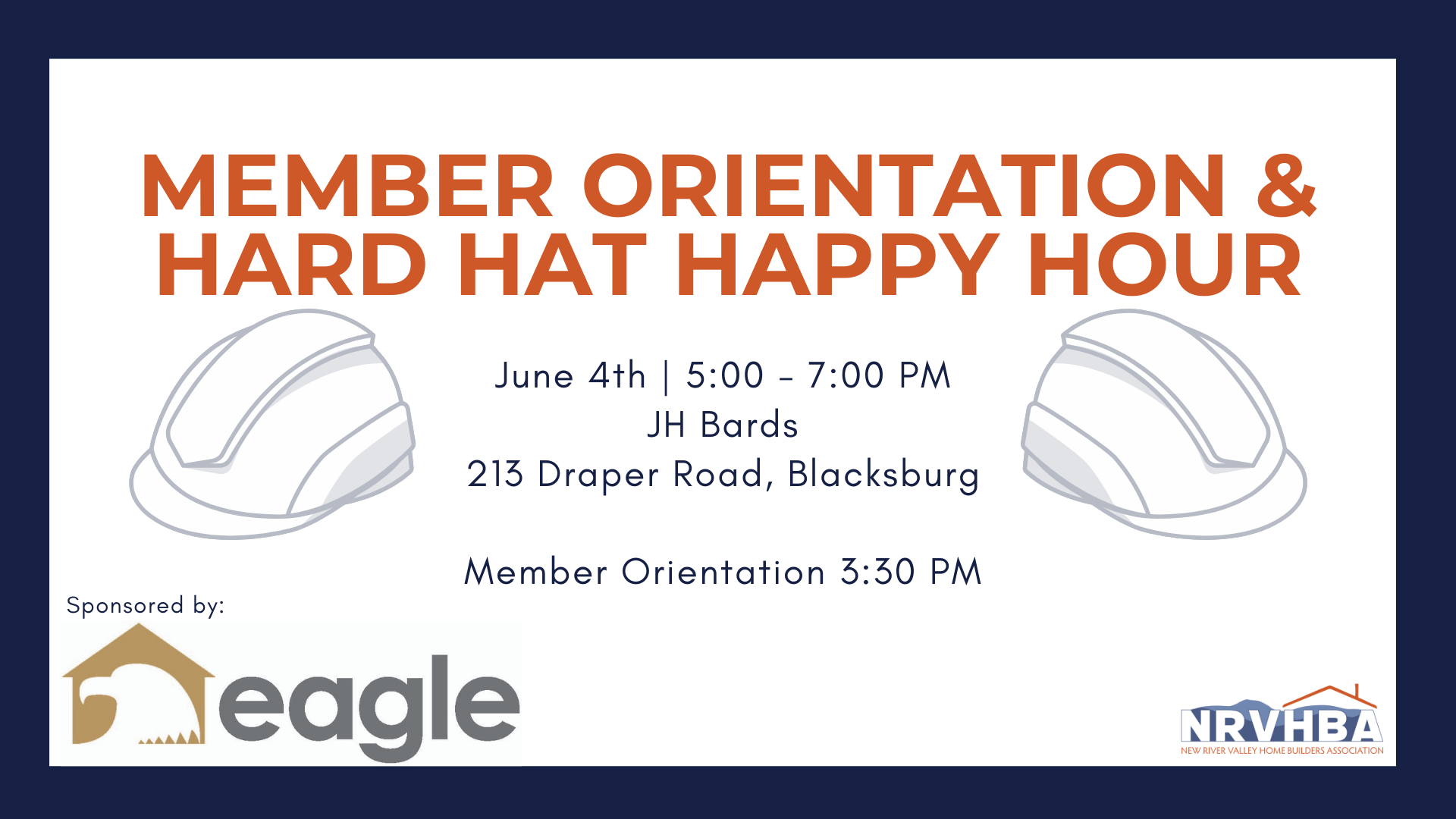 Member Orientation and Hard Hat Happy Hour June 2024 New River