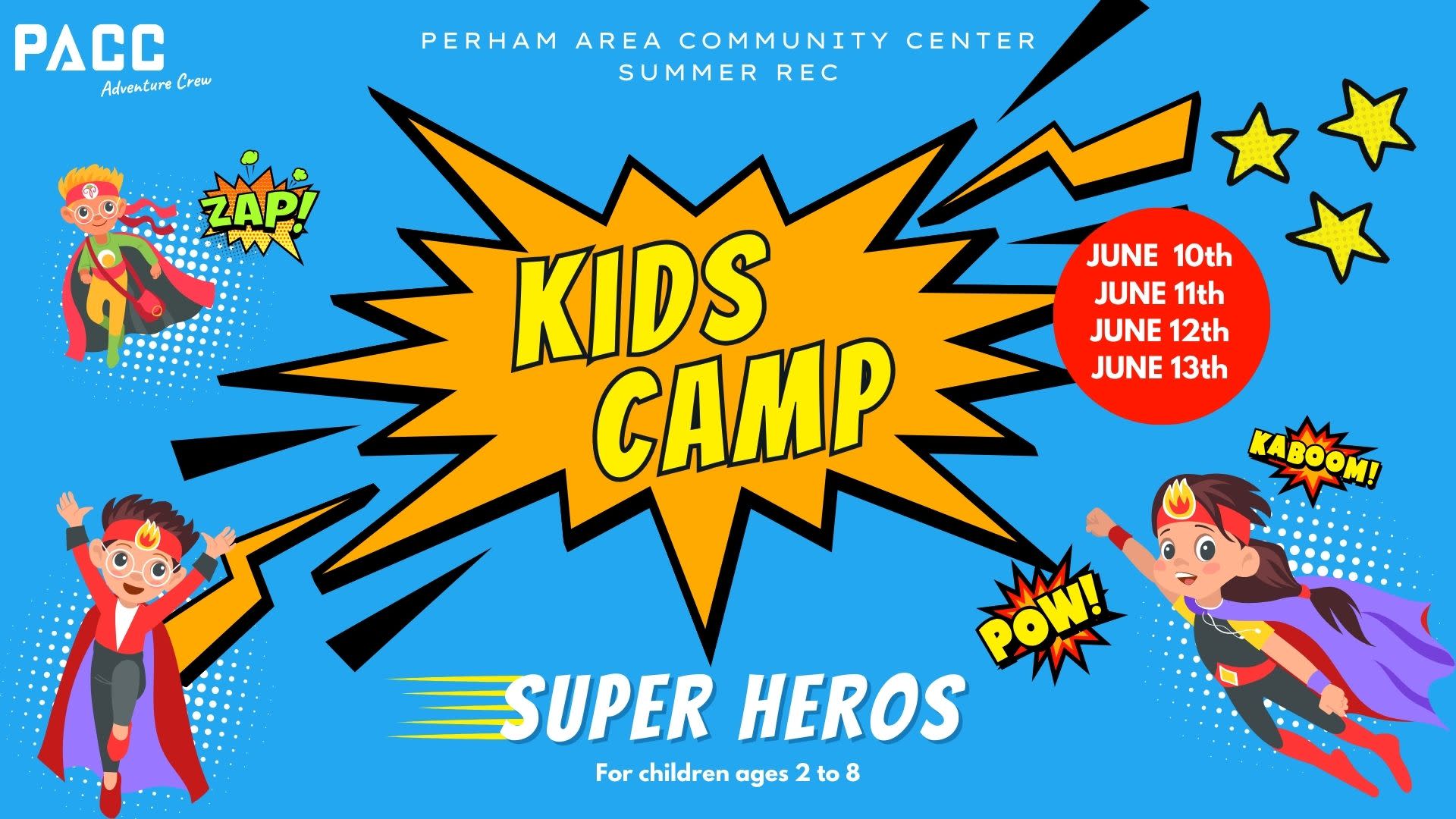 PACC Kids Camp Super Heros Event Calendar Perham Area Chamber of Commerce