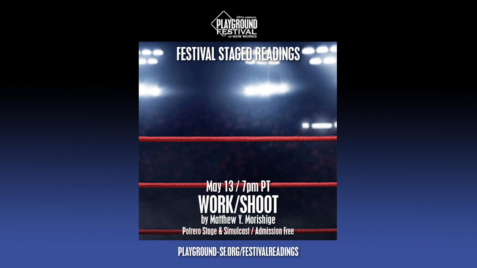 Header image that reads PlayGround Festival Stage Readings: Work/Shoot with an image of three horizonal red ropes from the si