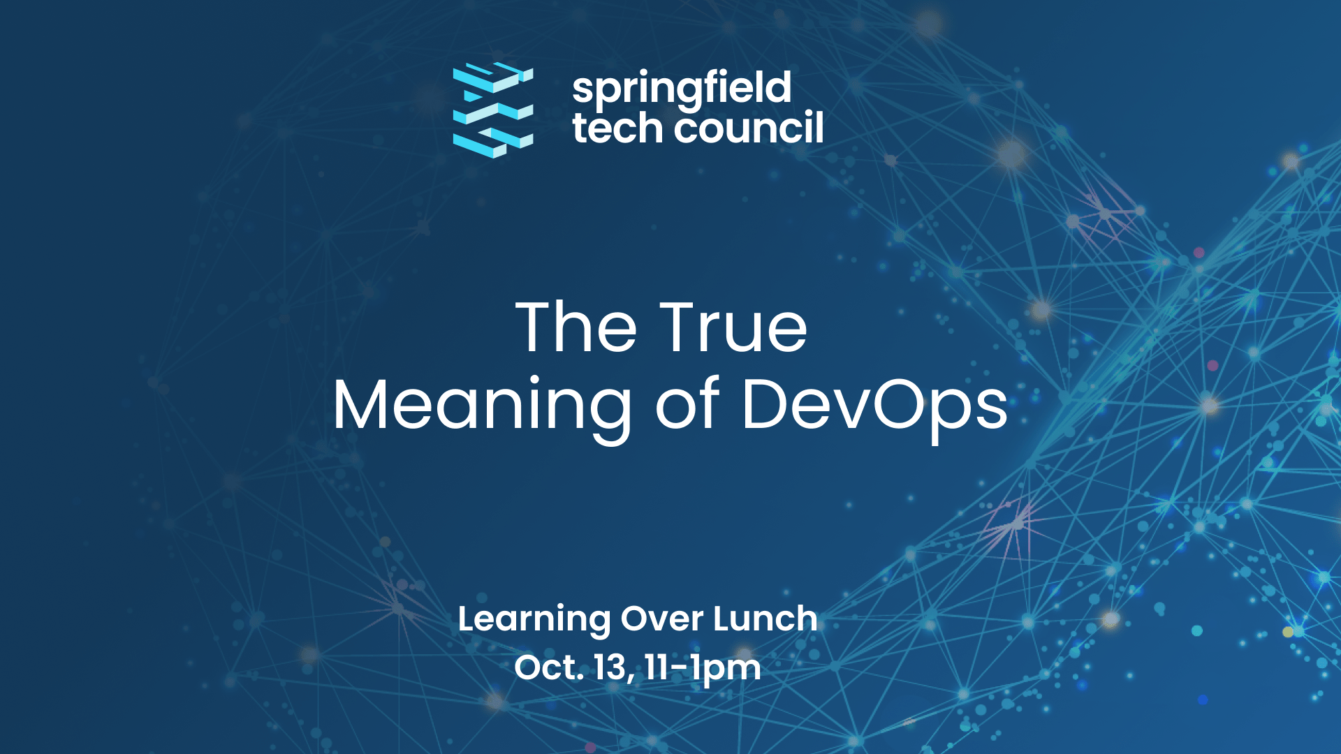 The True Meaning of DevOps - Tech Lunch Event