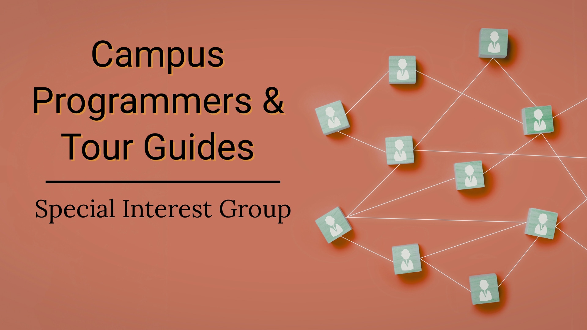 Campus Programmers & Tour Guides
