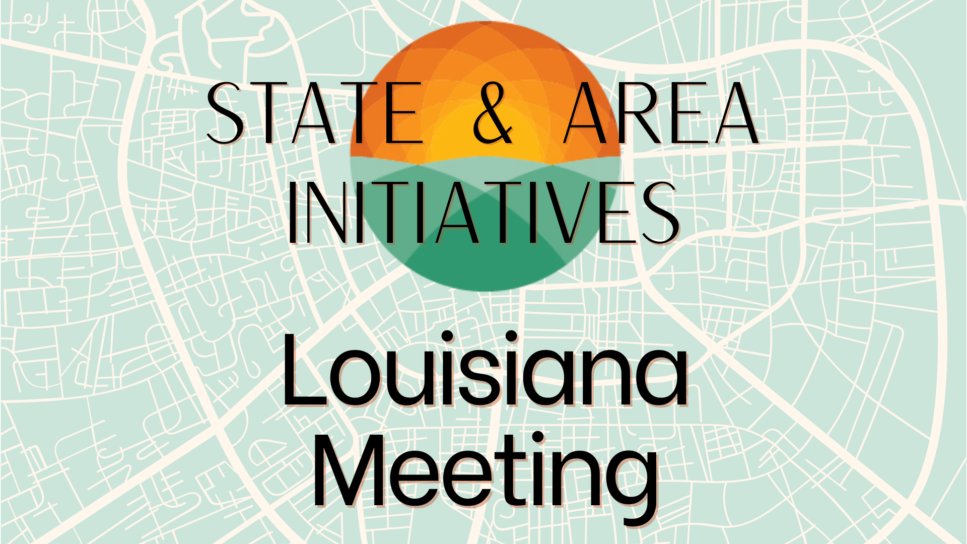 Louisiana State Meeting