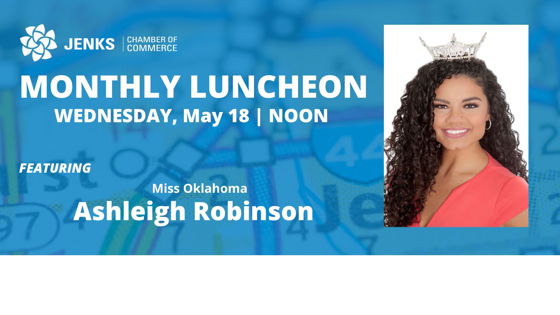 Miss Oklahoma Ashleigh Robinson will be the featured speaker at Chamber's May monthly luncheon.