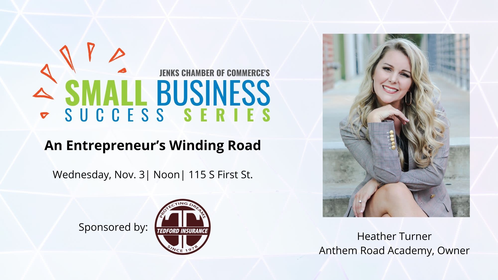 The next Small Business Success Series program will feature Heather Turner of Anthem Road Academy.