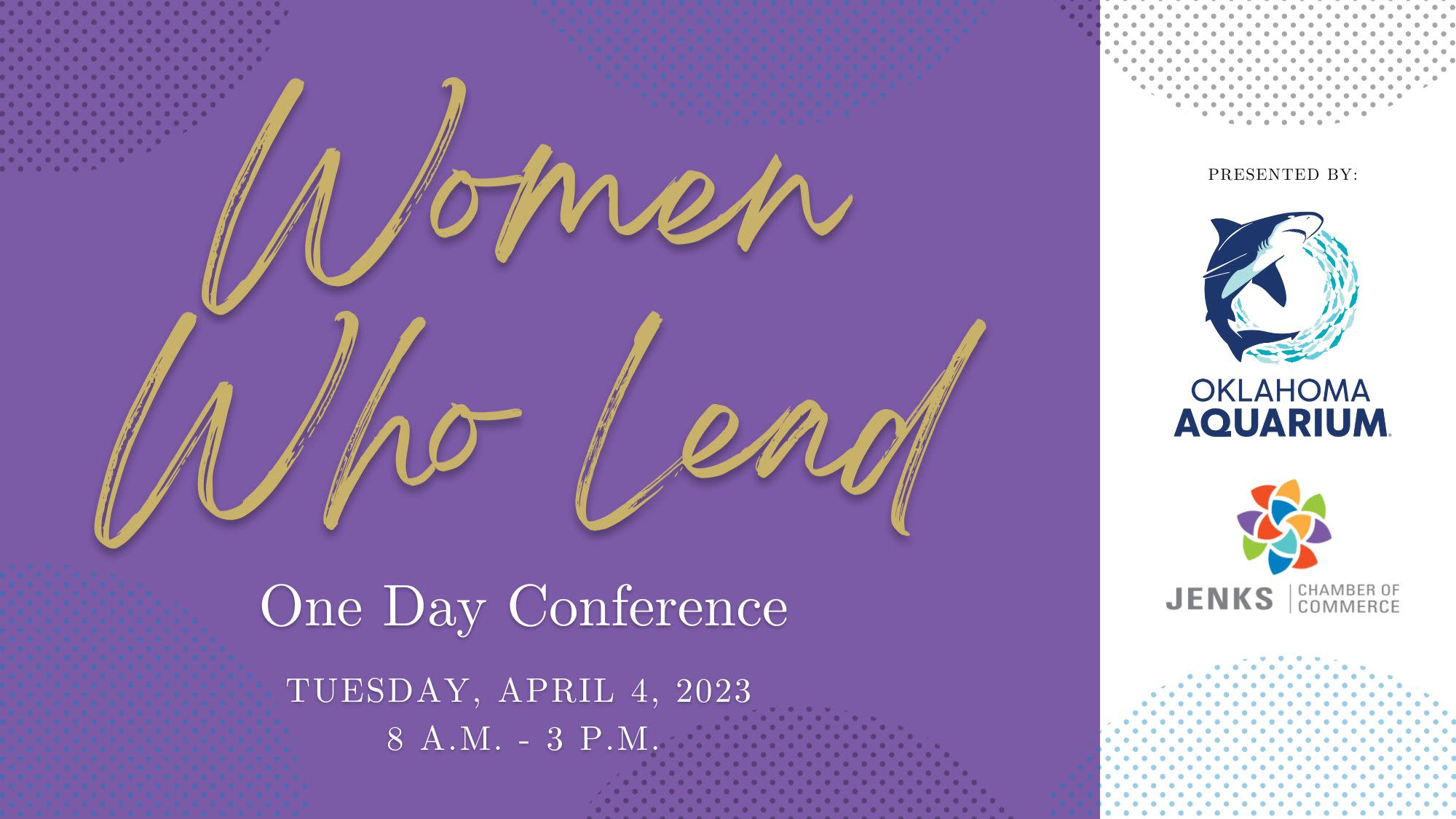 The Women Who Lead day conference will be held at Tulsa Tech April 4, from 8 a.m. - 3 p.m.