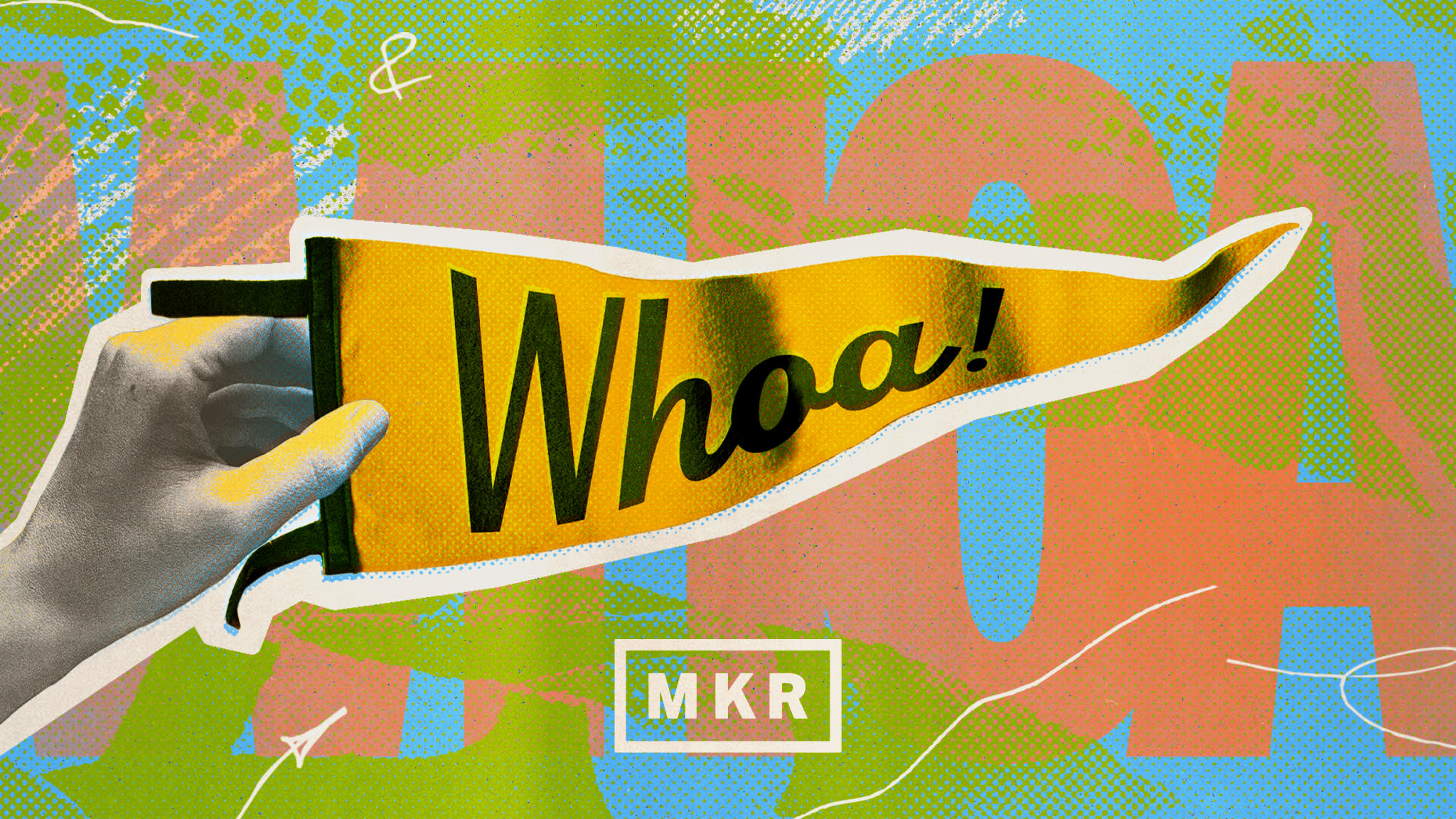 MKR makes things that make you say Whoa.