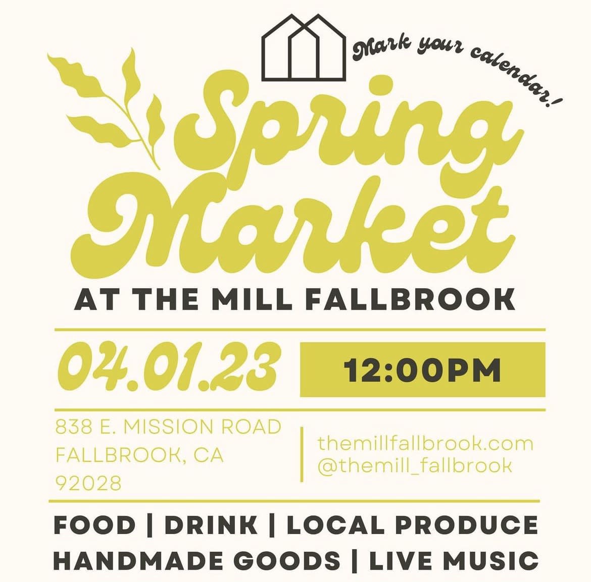 Spring Market at the Mill Fallbrook - Fallbrook Chamber of Commerce