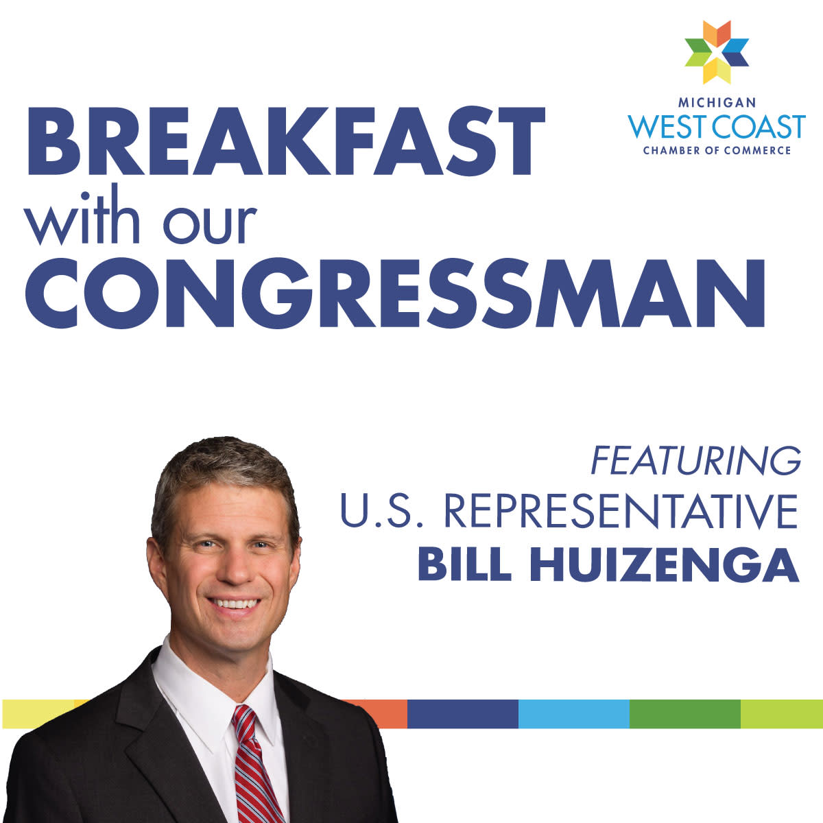 Breakfast with Our Congressman featuring Representative Bill Huizenga