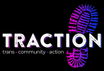TRACTION -  trans|community|action