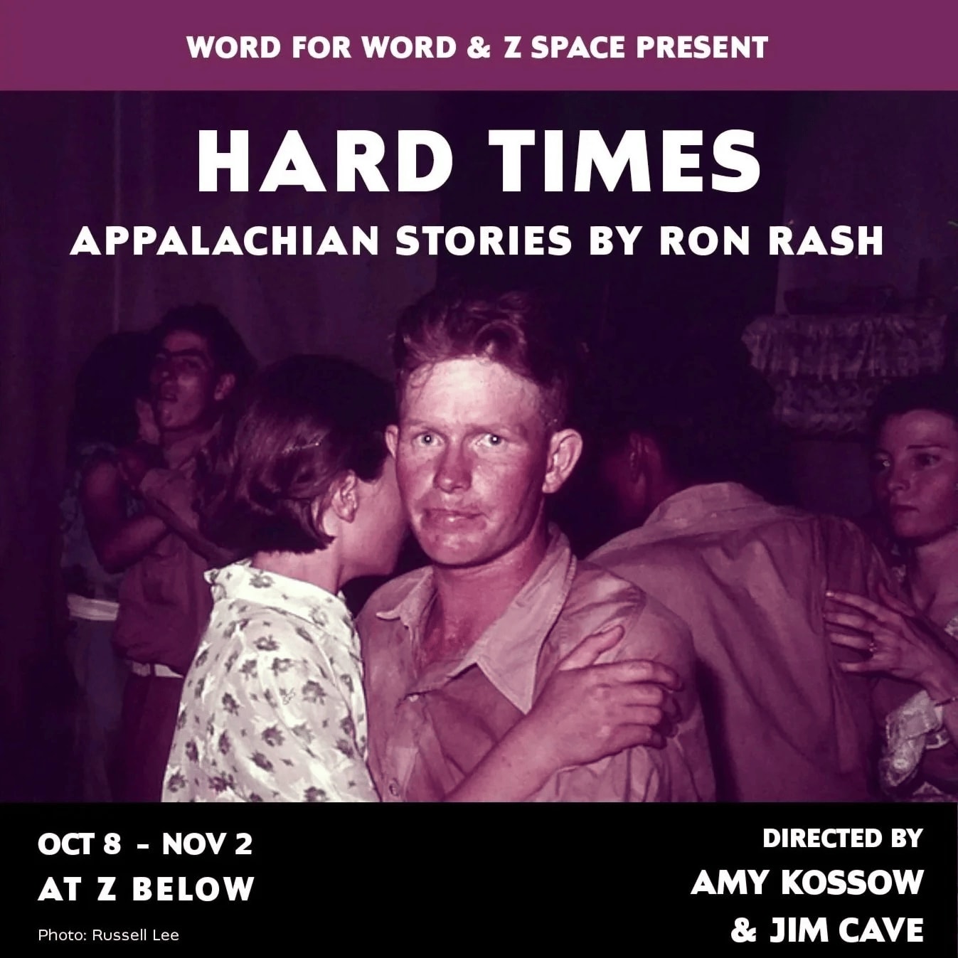 Word for Word and Z Space Present Hard Times by Ron Rash