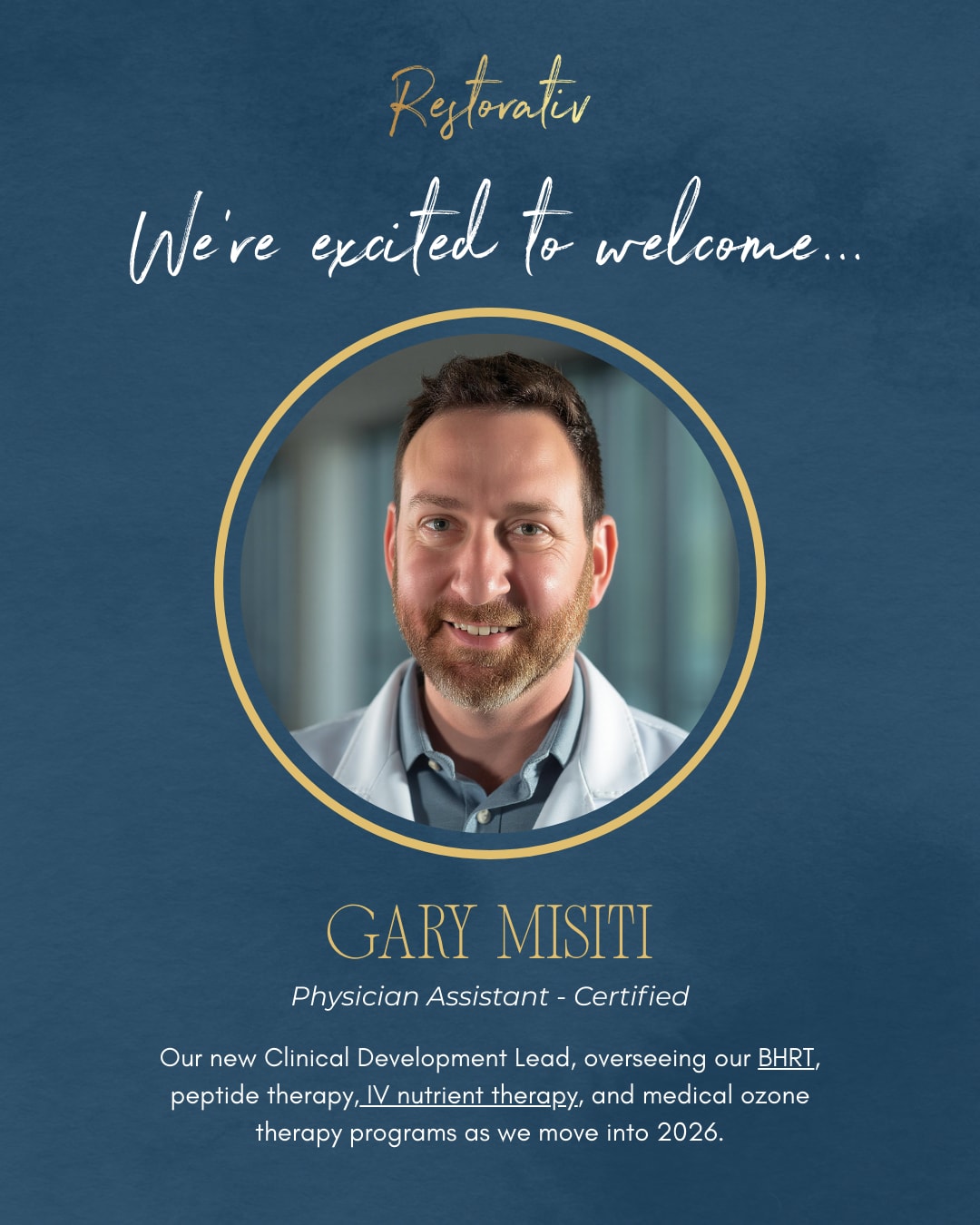 Gary Misiti, PA-C, expert in peptide therapy, hormone optimization, and integrative wellness at Restorativ Health & Beauty.