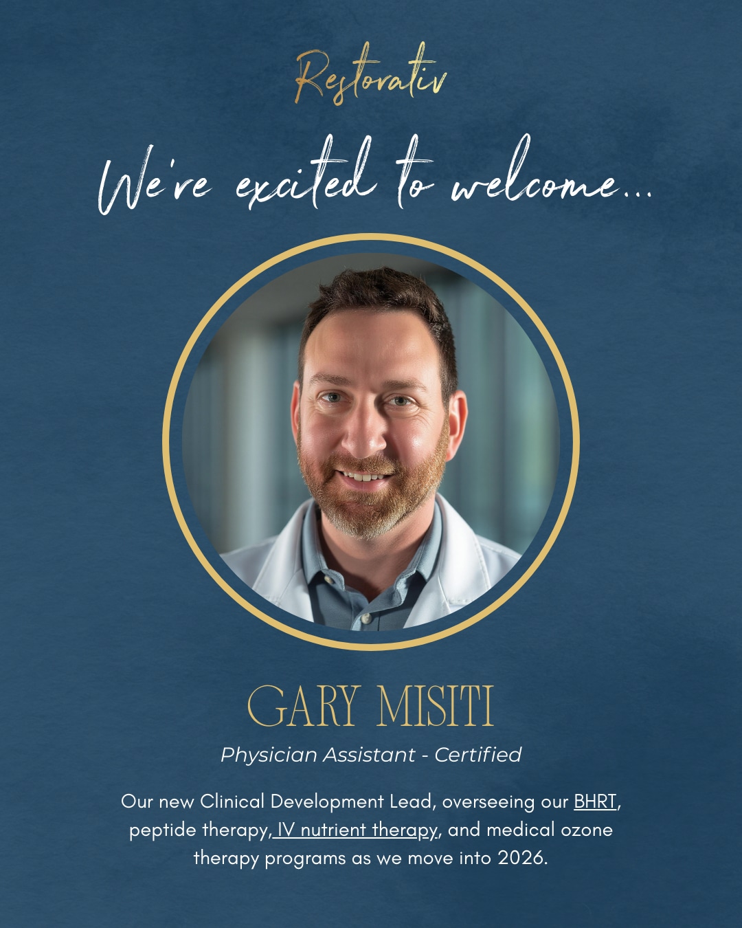 Gary Misiti, PA-C, expert in peptide therapy, hormone optimization, and integrative wellness at Restorativ Health & Beauty.