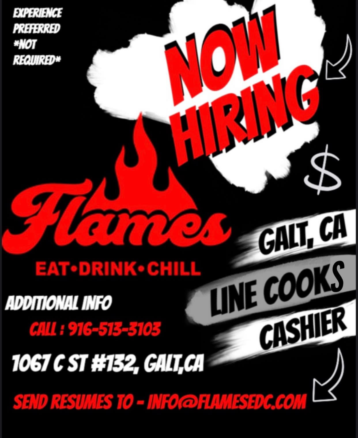 Job flyer for Flames in Galt, "Now Hiring Line Cooks & Cashiers" Experience preferred but not required.