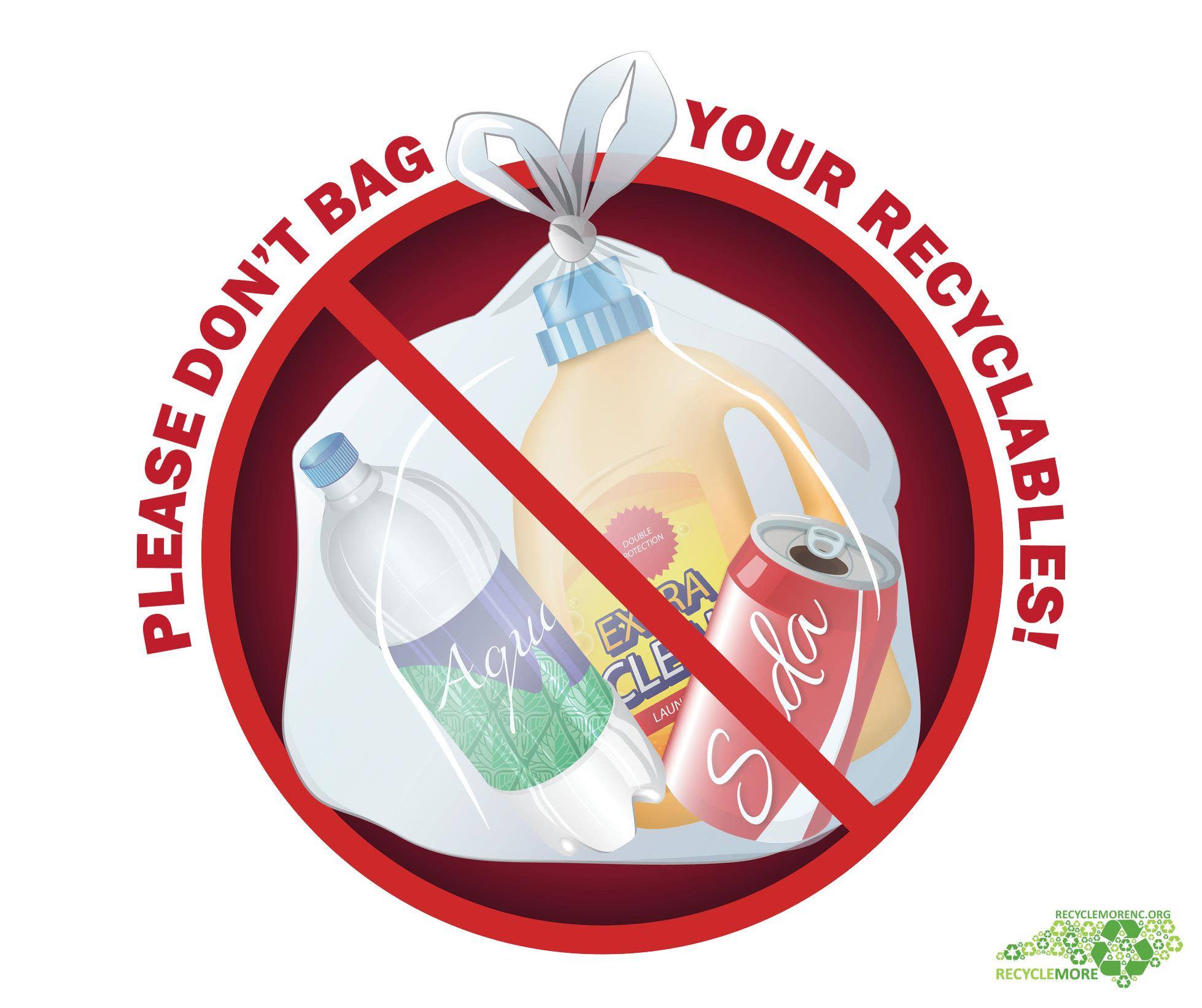 Do not bag your recyclables words around a bag with a red line through it
