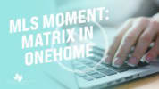 MLS Moment: Matrix in OneHome