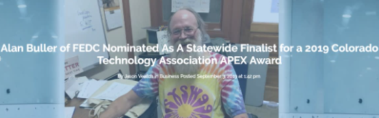 MEMBER POST: Alan Buller of FEDC Nominated As A Statewide Finalist for a 2019 Colorado Technology Association APEX Award