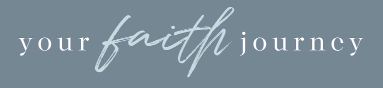 Your Faith Journey