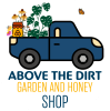 Above the Dirt Garden and Honey Shop