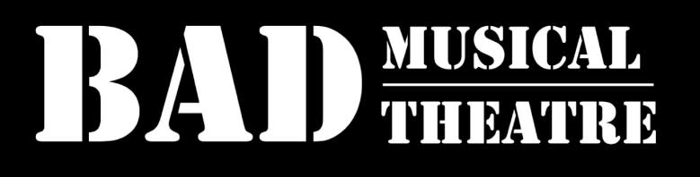 "B.A.D. Musical Theatre" in white stencil font on a black background.