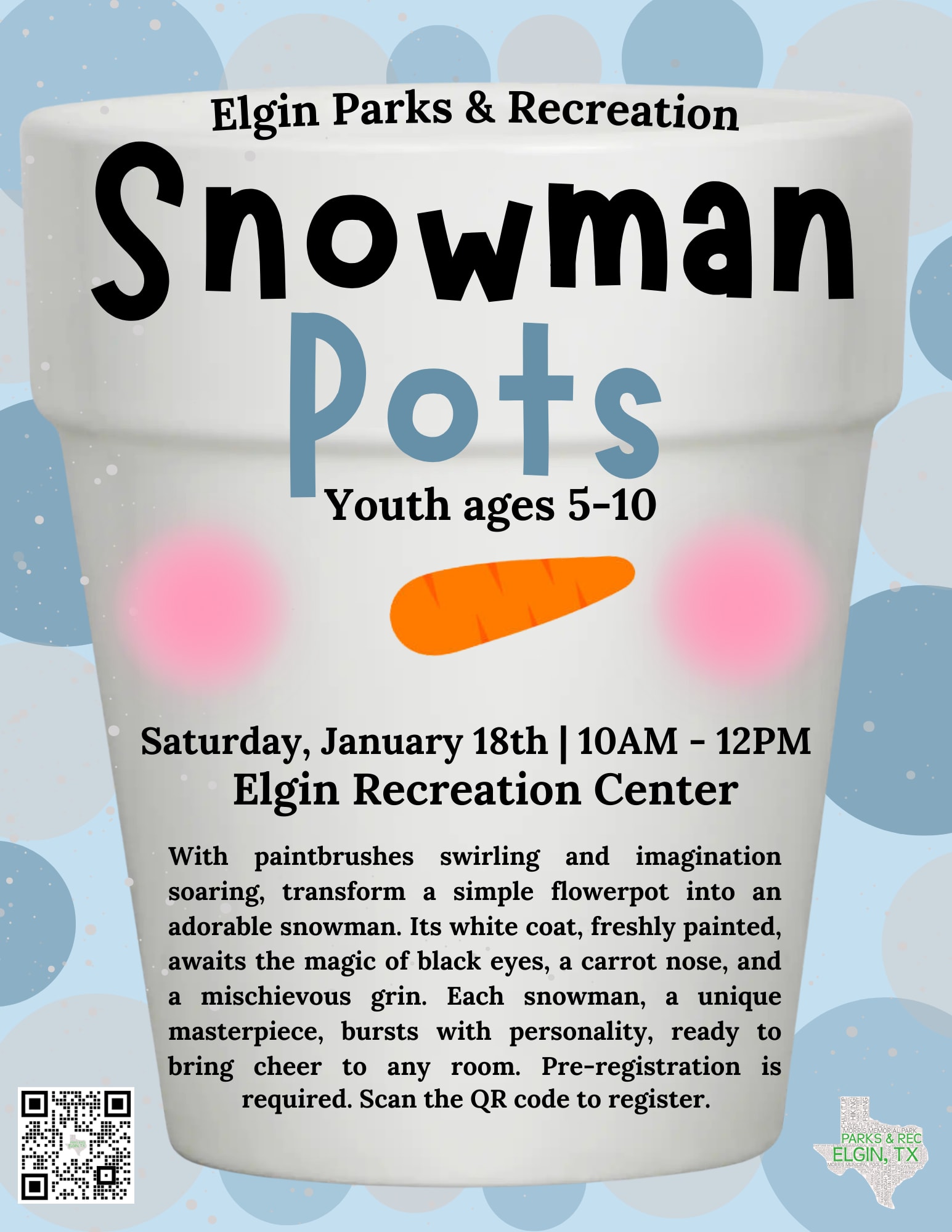 Snowman Pots for Ages 5 - 10 at the Elgin Recreation Center Flyer