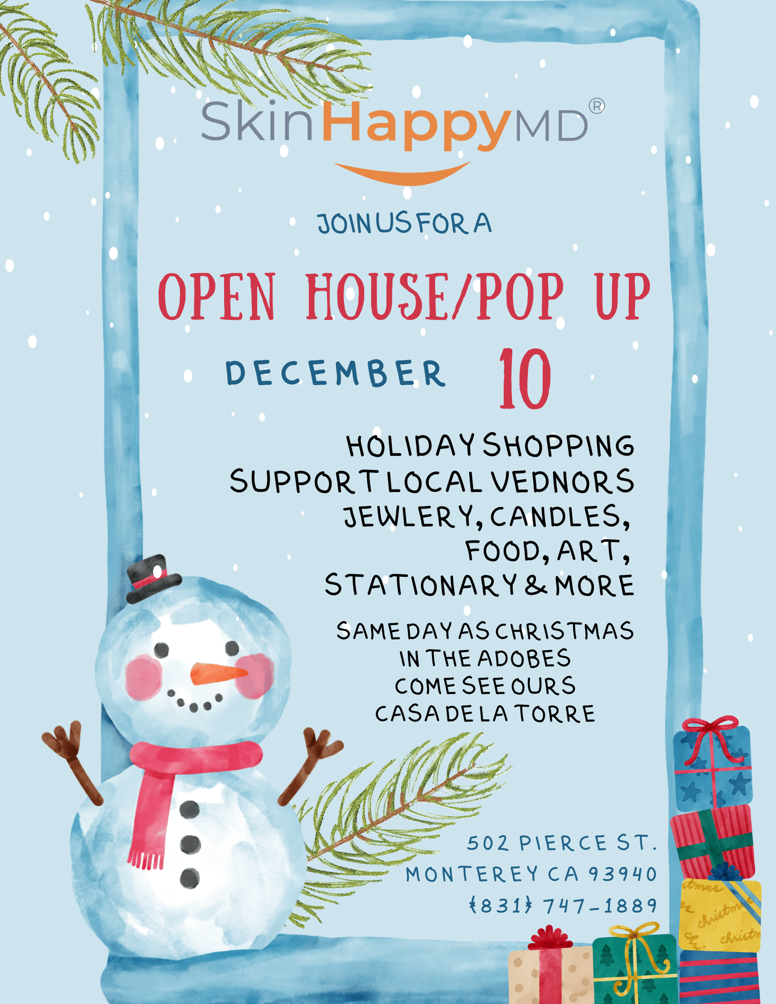 SkinHappy Open House/Pop Up