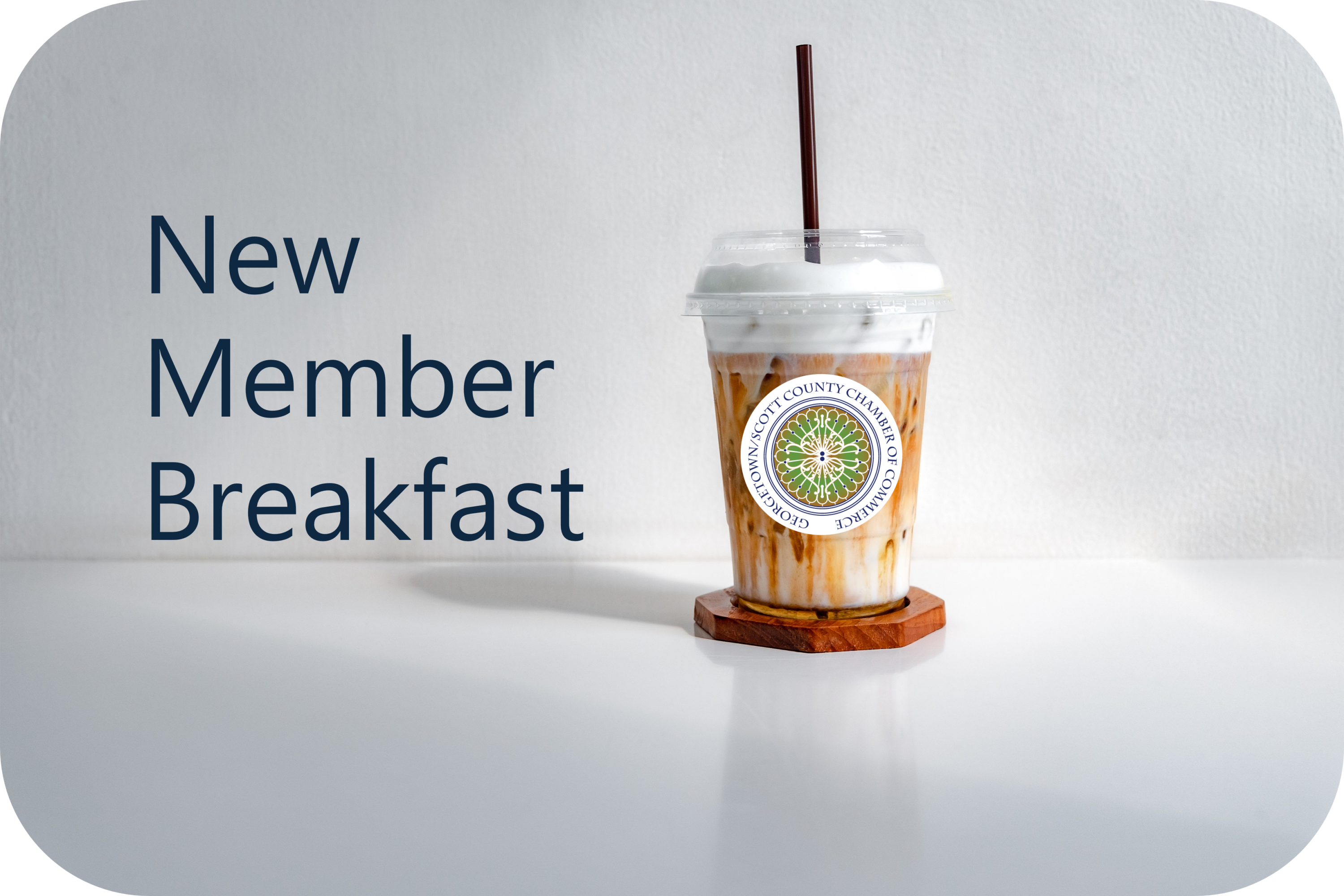 2025 May New Member Breakfast - Georgetown/Scott County Chamber of Commerce