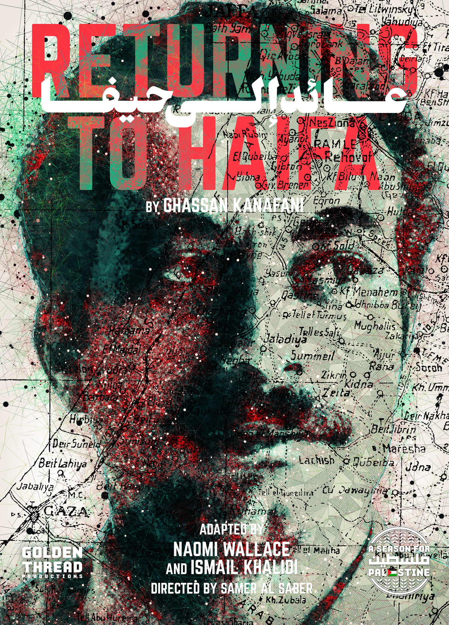 Illustration of the face of Palestinian author Ghassan Kanafani, overlaid on illustrated map of Palestine. Text reads: Raturn