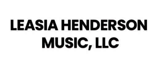 Leasia Henderson Music, LLC
