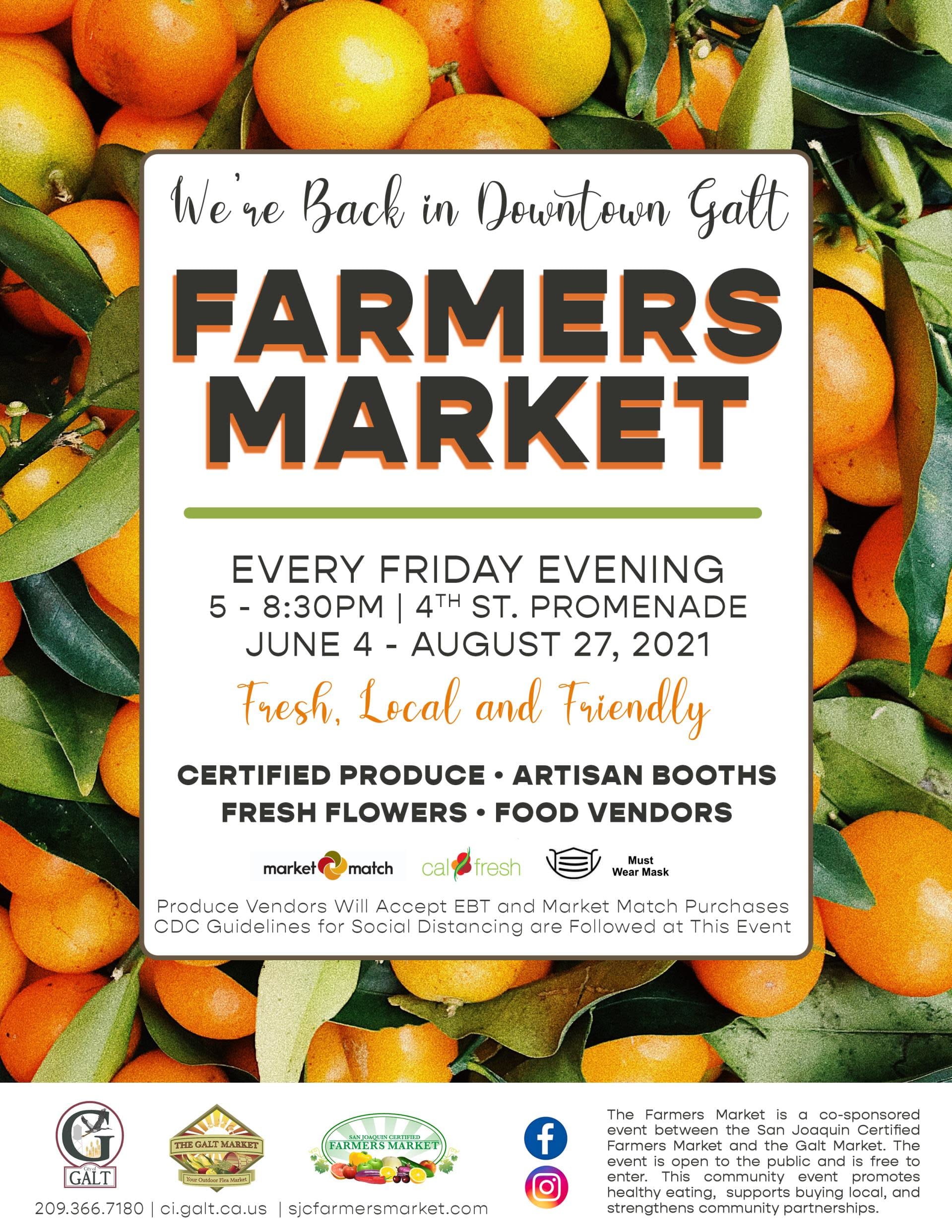 Galt Farmers Market flyer - Open 5-8 pm every Friday evening from June 4 - Aug 27, 2021