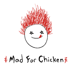 Mad for Chicken